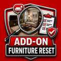 ADD-ON / Post Treatment Furniture Reset